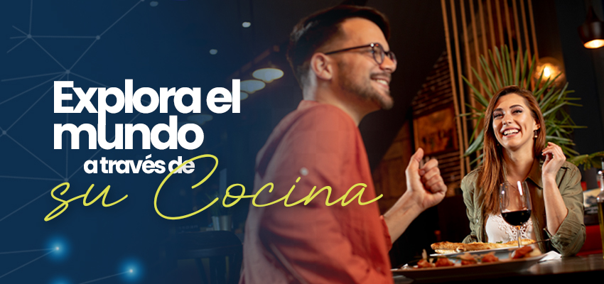 explora el mundo a través de su cocina